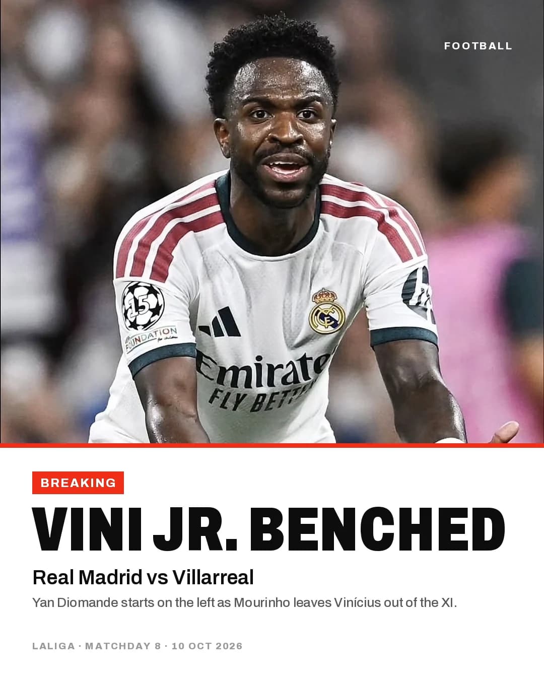 RIVAL carousel opener: Vini Jr. benched